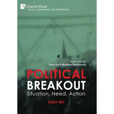 Political Breakout: Situation, Need, Action