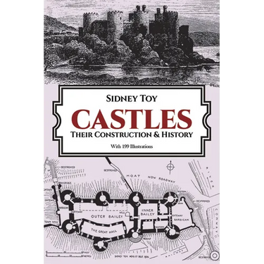 Castles: Their Construction and History