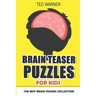Brain Teaser Puzzles For Kids: 200 Brain Puzzles with Answers