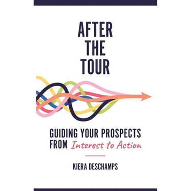 After the Tour: Guiding Your Prospects from Interest to Action