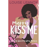 Merry Kiss Me: A Kiawah Island Christmas Romance