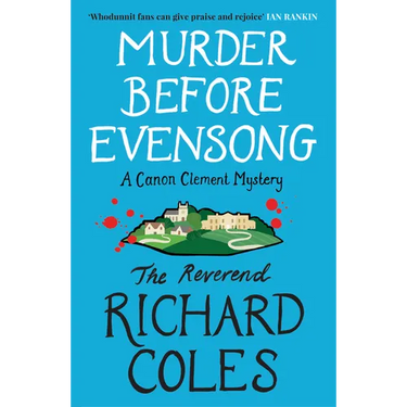 Murder Before Evensong: Now a Major TV Series: A Canon Clement Mystery