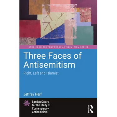 Three Faces of Antisemitism: Right, Left and Islamist