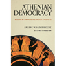 Athenian Democracy: Modern Mythmakers and Ancient Theorists