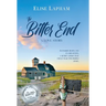 The Bitter End: A Love Story