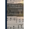 Gospel Message 1-2-3 Combined: 471 Gospel Hymns and Sacred Songs, New and Selected Favorites, as Well as a Large Number Especially Written for This B