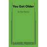 You Got Older
