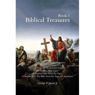 Biblical Treasures: 120 Timeless Bible Topics