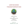 Unfinished Transformation: Domestic Politics and International Relations since the COVID-19 Pandemic