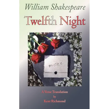 Twelfth Night: A Verse Translation