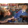Robert E. Lee: A History Book for Kids