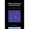 Platform Governance and Social Justice: Governing Hate Speech on Social Media