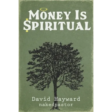 Money Is Spiritual