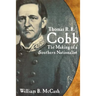 Thomas R.R. Cobb: The Making of a