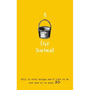 A Bucket List Journal (for your 30s): Fill it with things you'd like to do now you're in your 30s