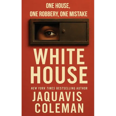 The White House: A Novella (REPRINT)