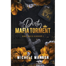 Dirty Mafia Torment
