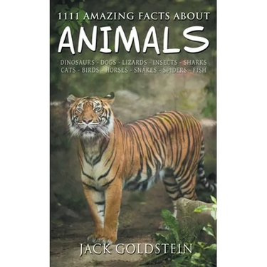 1111 Amazing Facts about Animals