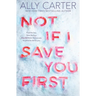 Not If I Save You First