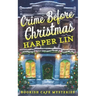 Crime Before Christmas: A Bookish Cafe Mystery