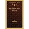 The Life Of Daniel Webster