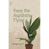 Keep the Aspidistra Flying