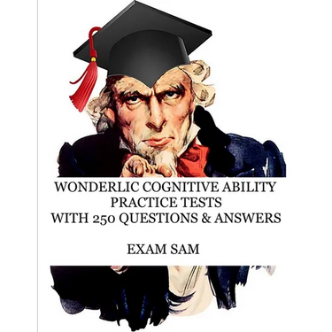 Wonderlic Cognitive Ability Practice Tests: Wonderlic Personnel Assessment Study Guide with 250 Questions and Answers