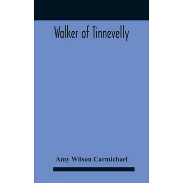 Walker Of Tinnevelly