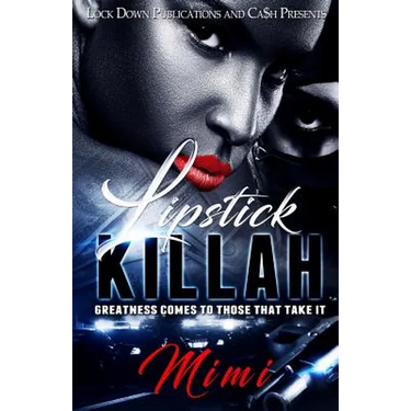 Lipstick Killah: Greatness Comes to Those Who Take It