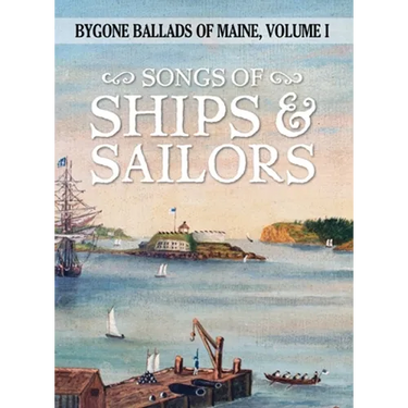 Songs of Ships & Sailors