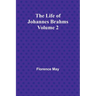 The Life of Johannes Brahms Volume 2