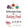 Reflections From the Dating Pool