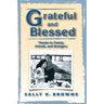 Grateful and Blessed: Thanks to Family, Friends, and Strangers