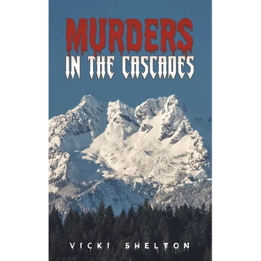 Murders in the Cascades