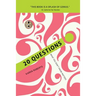 20 Questions: What You Don't Know Matters