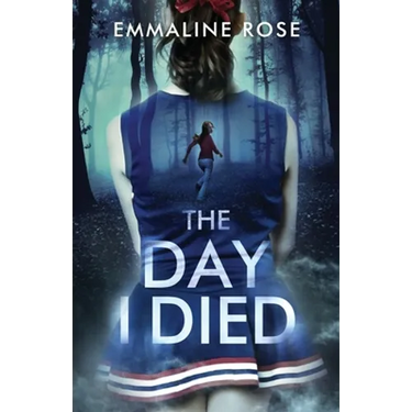 The Day I Died