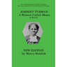 Harriet Tubman: A Woman Called Moses
