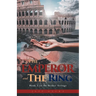 The Emperor and the Ring: Book 2 in the Seeker Trilogy