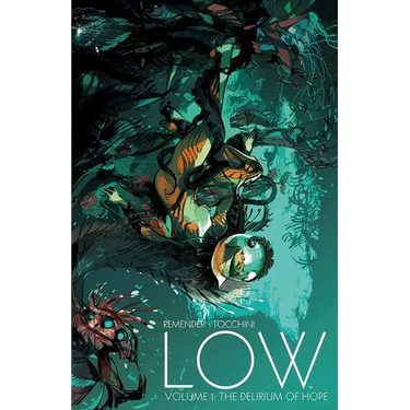 Low, Volume 1: The Delirium of Hope
