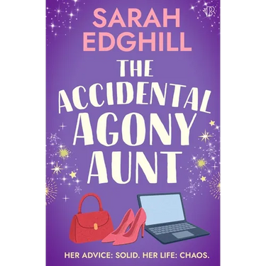 The Accidental Agony Aunt: A heartwarming romcom about finding love when you least expect it