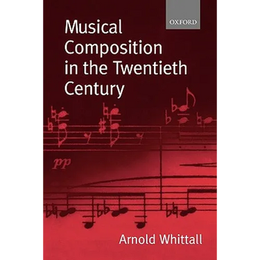 Musical Composition in the Twentieth Century