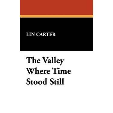 The Valley Where Time Stood Still