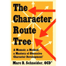 The Character Route Tree: A Memoir, a Method, a Mastery of Obsessive Character Development