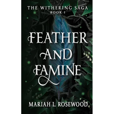 Feather and Famine