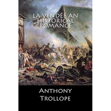 La Vendée An Historical Romance: (English Edition)