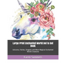 Large Print Enchanted World Dot to Dot Book: Unicorns, Fairies, Dragons and More Magical Enchanted World Creatures