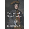 The Second Grand Lodge: The Grand Lodge of Ireland, the London Irish & Antients Freemasonry