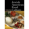 Jewish American Food Culture