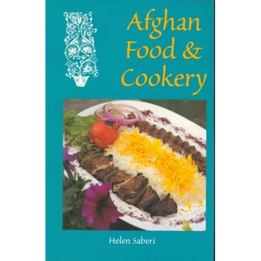 Afghan Food & Cookery