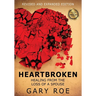 Heartbroken: Healing from the Loss of a Spouse (Large Print)